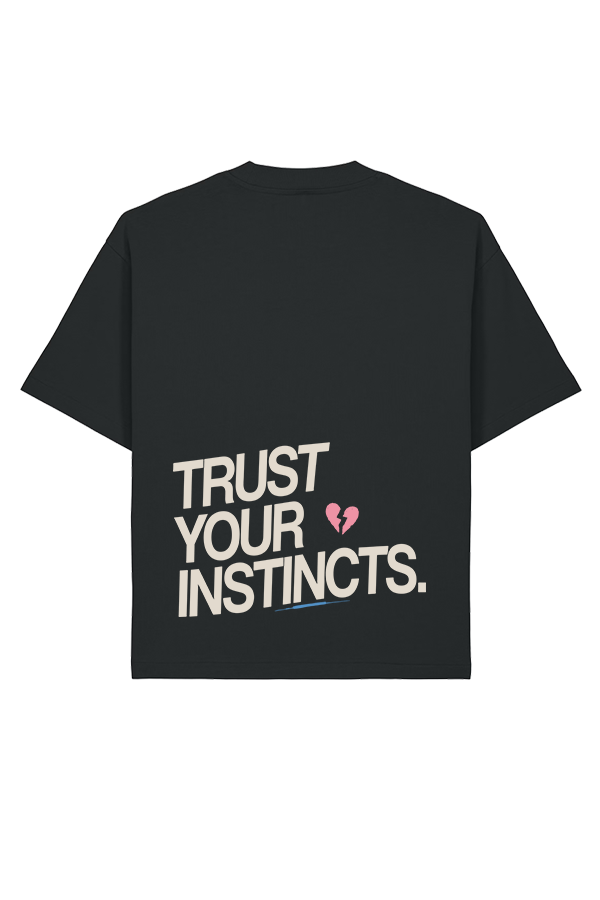 Trust Your Instincts Oversized T-Shirt